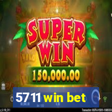 5711 win bet